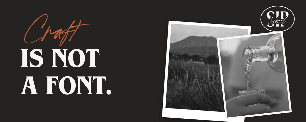 Sip School: Craft is not a font.