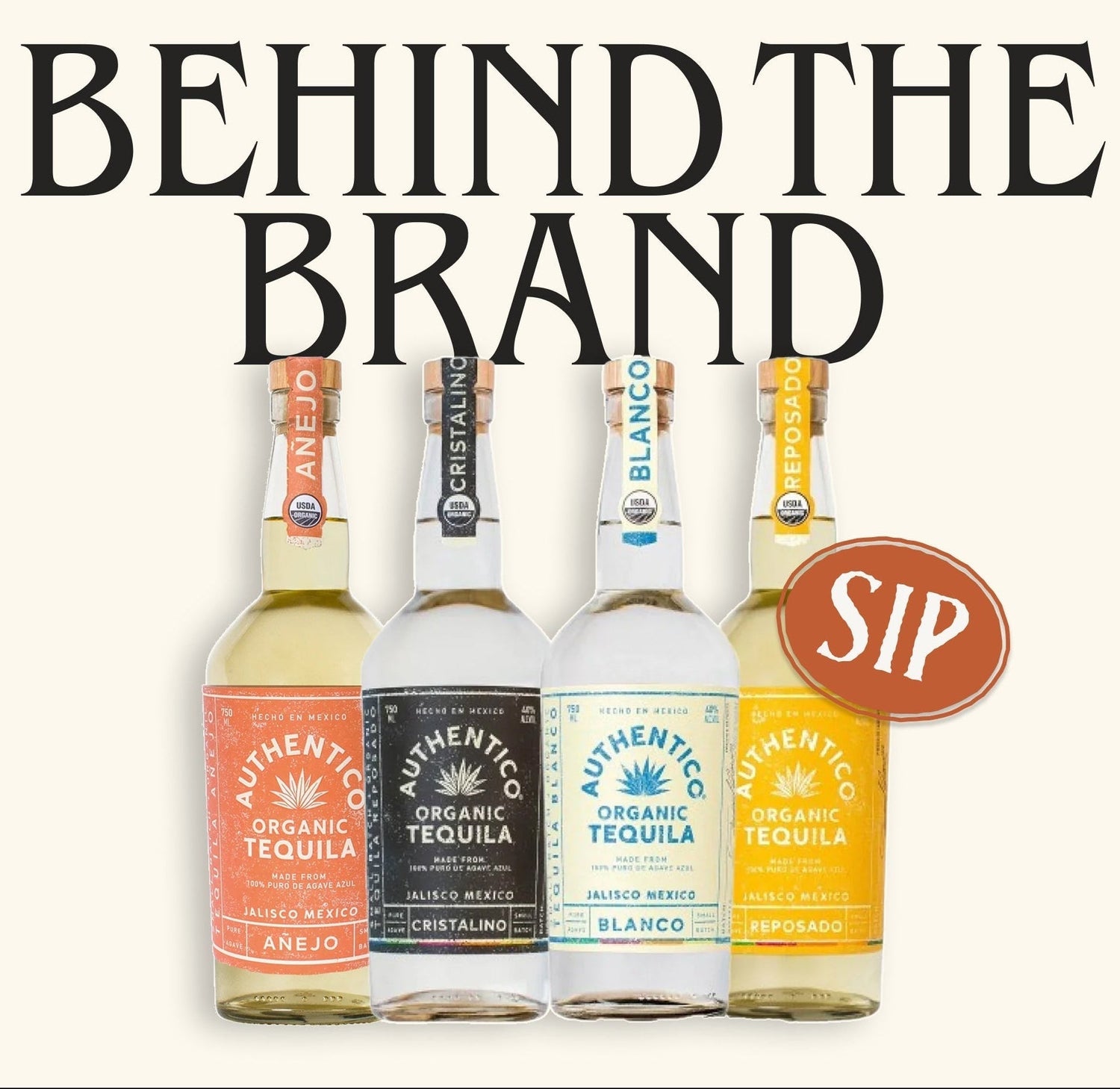 Behind The Brand: Authentico Organic Tequila