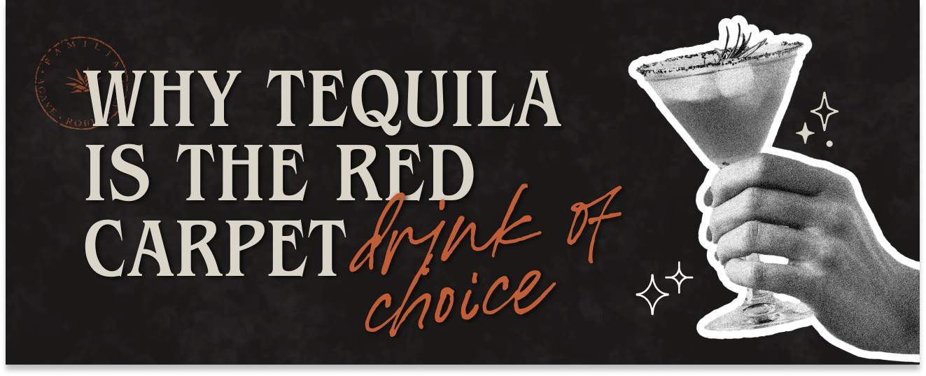 Why Tequila? How Hollywood's Favorite Spirit Became the Red Carpet Power Move