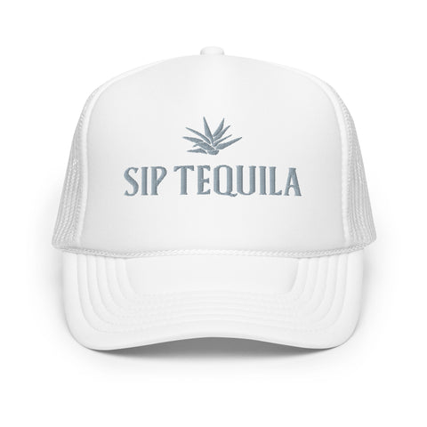 Sip Tequila Foam Trucker Hat